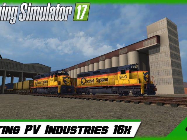 Farming Simulator 17 -Testing PV Industries 16x !!
